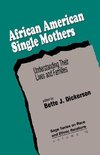 Dickerson, B: African American Single Mothers