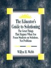 The Educator's Guide to Solutioning