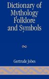 Dictionary of Mythology, Folklore and Symbols