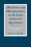 Mechanics and Manufacturers in the Early Industrial Revolution