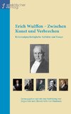 Erich Wulffen - Zwischen Kunst und Verbrechen