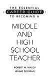 The Essential Career Guide to Becoming a Middle and High School Teacher