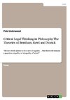 Critical Legal Thinking in Philosophy. The Theories of Bentham, Rawl and Nozick