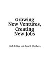 Growing New Ventures, Creating New Jobs