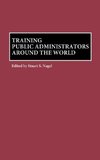 Training Public Administrators Around the World