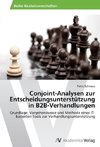 Conjoint-Analysen zur Entscheidungsunterstützung in B2B-Verhandlungen