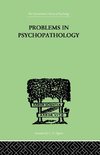 Problems in Psychopathology