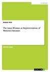 The Asian Woman as Representation of Western Fantasies