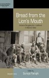 Bread from the Lion's Mouth