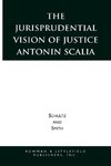 Jurisprudential Vision of Justice Antonin Scalia
