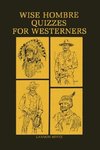 Wise Hombre Quizzes for Westerners