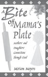 A Bite Off Mama's Plate