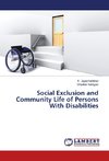 Social Exclusion and Community Life of Persons With Disabilities