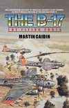 Caidin, M: B-17 - The Flying Forts