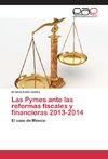 Las Pymes ante las reformas fiscales y financieras 2013-2014