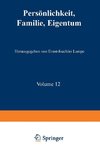 Persönlichkeit, Familie, Eigentum