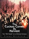 The Cuckoo Comes at Harvest
