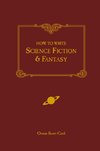 How to Write Science Fiction & Fantasy