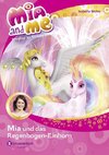 Mia and me 21: Mia und das Regenbogen-Einhorn
