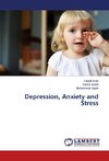 Depression, Anxiety and Stress