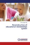 Reconstruction of educational relationships system