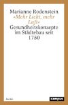 'Mehr Licht, mehr Luft'