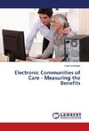 Electronic Communities of Care - Measuring the Benefits