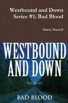 Westbound and Down Series #1