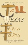Tall Texas Teen Tales