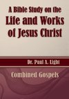 A Bible Study on the Life and Works of Jesus Christ