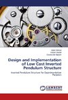 Design and Implementation of Low Cost Inverted Pendulum Structure