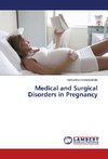 Medical and Surgical Disorders in Pregnancy