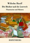 Die Bücher und die Lesewelt