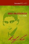 Brief an den Vater (+ Wer war Franz Kafka? + Kafka-Biographie + Kafka-FAQ)