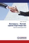 Belarus' - Kitaj: grani partnerstwa