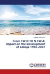 From I.W.D TO N.I.W.A; impact on the Development of Lokoja 1956-2007