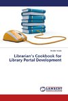 Librarian's Cookbook for Library Portal Development
