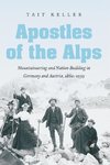 APOSTLES OF THE ALPS
