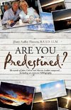 Are You Predestined?