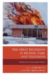 Great Recession in Fiction, Film, and Television