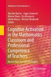 Cognitive Activation in the Mathematics Classroom and Professional Competence of  Teachers