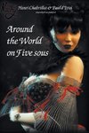Around the World on Five Sous