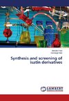 Synthesis and screening of isatin derivatives