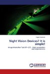 Night Vision Devices? It is simple!