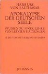 Apokalypse der deutschen Seele. Studie zu einer Lehre von den letzten Haltungen / Apokalypse der deutschen Seele. Studie zu einer Lehre von den letzten Haltungen