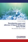 Deciphering gaps and silences in Kazuo Ishiguro's early novels
