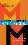 Masculinities in the Making