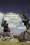 Comprehensive Guide to Martial Arts and Self-Defense