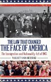 Law That Changed the Face of America