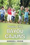 Down the Bayou Cajuns